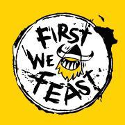 First We Feast